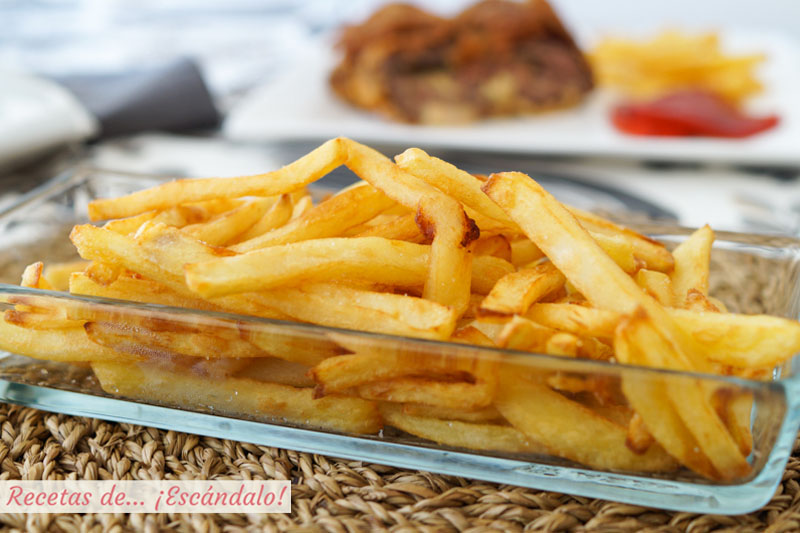 Patatas fritas, como hacerlas perfectas, tiernas por dentro y crujientes por fuera