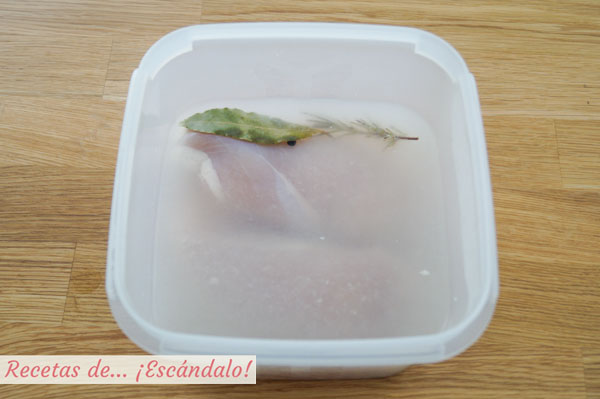 Pechugas de pollo en salmuera